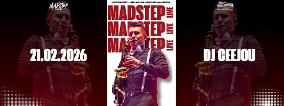 Madstep spielt im Februar im Jugendclubhaus. (Foto: Jugendclubhaus)