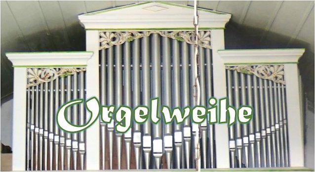 Bild: Orgelweihe