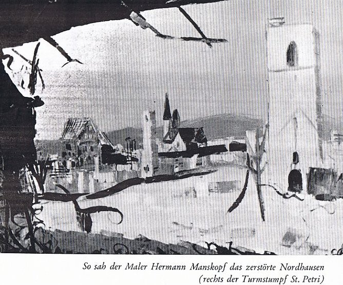 Zerstörtes Nordhausen (Foto: Manskopf) Zerstörtes Nordhausen (Foto: Manskopf)