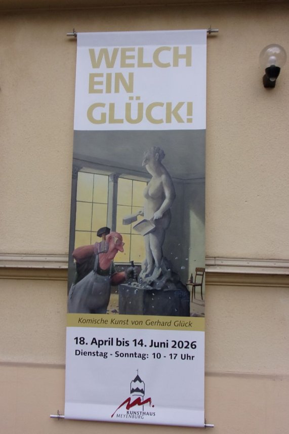 Welch ein Gl&uuml;ck - neue Ausstellung im Kunsthaus Meyenburg